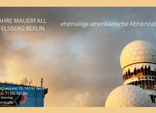 30 Jahre Mauerfall auf dem Teufelsberg