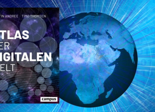 Atlas der digitalen Welt