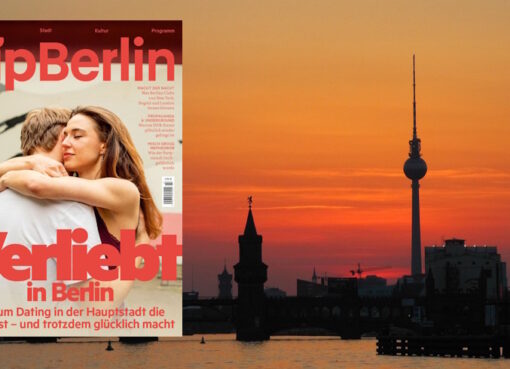 tip Berlin: Verliebt in Berlin!